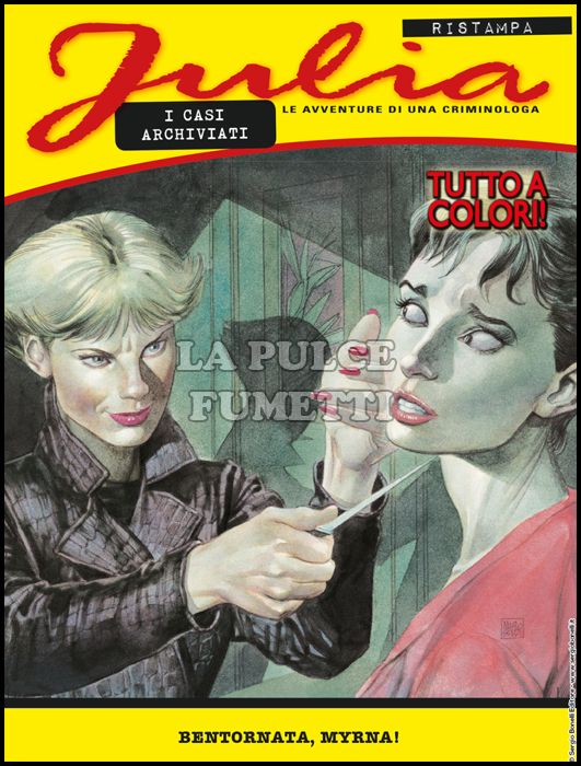 JULIA - I CASI ARCHIVIATI # 4: BENTORNATA, MYRNA!
